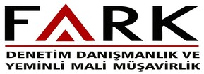 FARK DENETİM DANIŞMANLIK YEMİNLİ MALİ MÜŞAVİRLİK LİMİTED ŞİRKETİ 